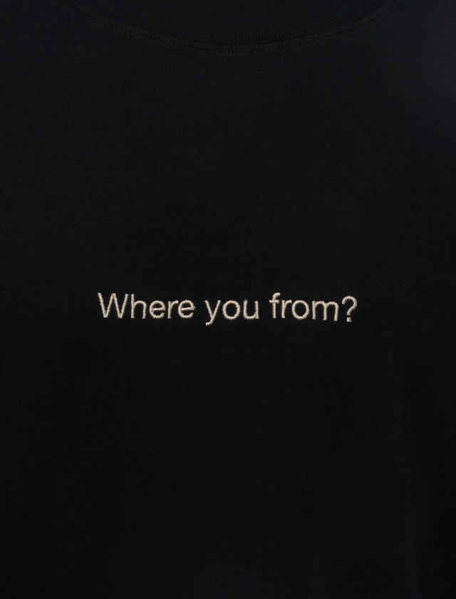 WHERE YOU FROM TEE